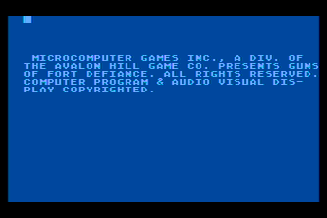 Guns of Fort Defiance Atari 8-bit Screenshot: Copyright screen.