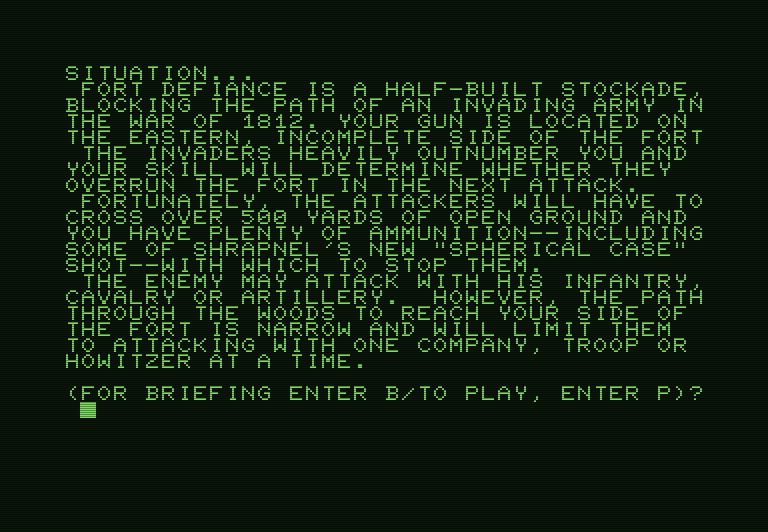 Guns of Fort Defiance Commodore PET Screenshot: Here's the situation...