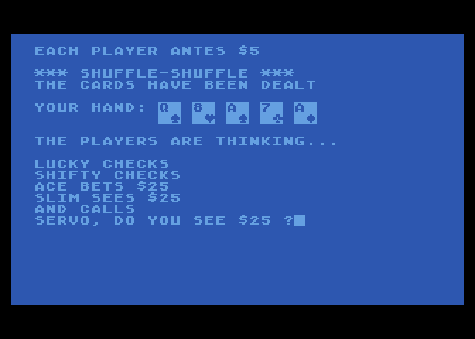 Five Card Draw Poker Atari 8-bit Screenshot: First hand; do you wish to call?