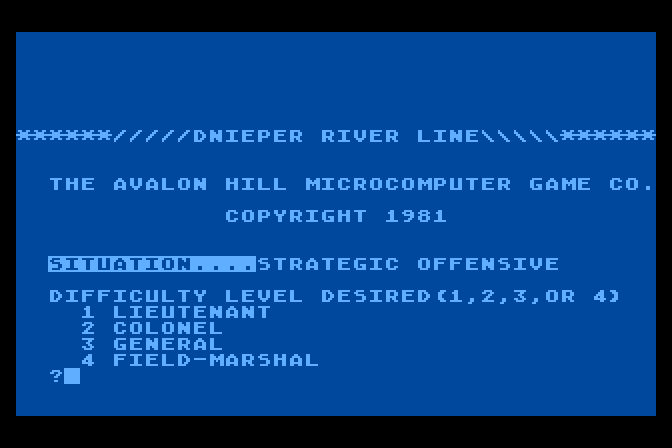 Dnieper River Line Atari 8-bit Screenshot: Select a difficulty level.