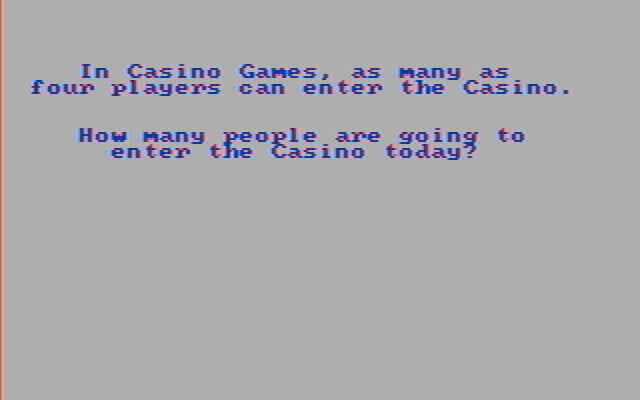 Casino Games IBM PC/Compatibles Screenshot: How many players wish to enter the casino?