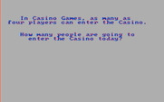 Casino Games for IBM PC/Compatibles - How many players wish to enter the casino?