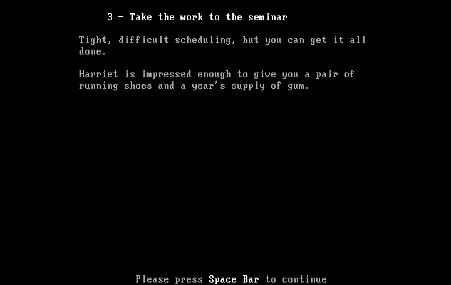 Executive Suite IBM PC/Compatibles Screenshot: The results of my choice.