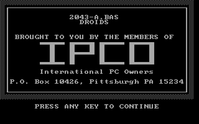 Droids IBM PC/Compatibles Screenshot: IPCO logo and game title.