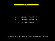 Vixen for ZX Spectrum - On the disk version you can first select which part to play; on the cassette version, flip the cassette over.