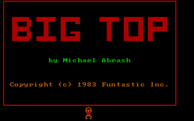 Big Top IBM PC/Compatibles Screenshot: Title screen.