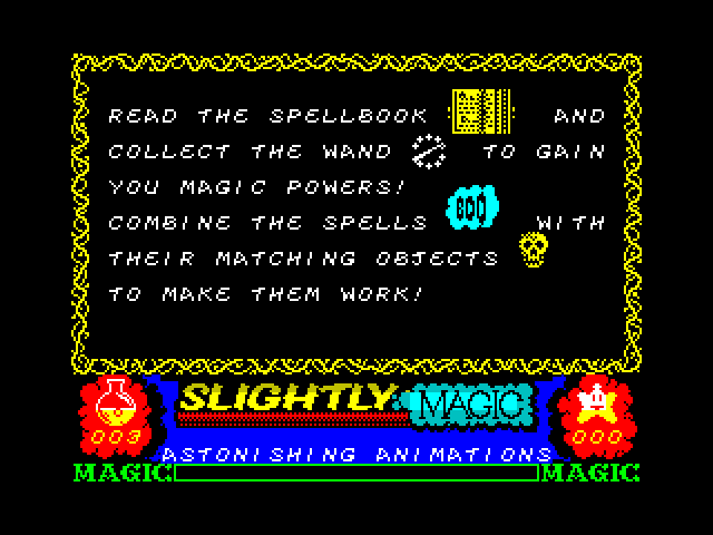 Slightly Magic ZX Spectrum Screenshot: Game start; Here's some hints...