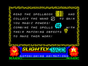 Slightly Magic for ZX Spectrum - Game start; Here's some hints...