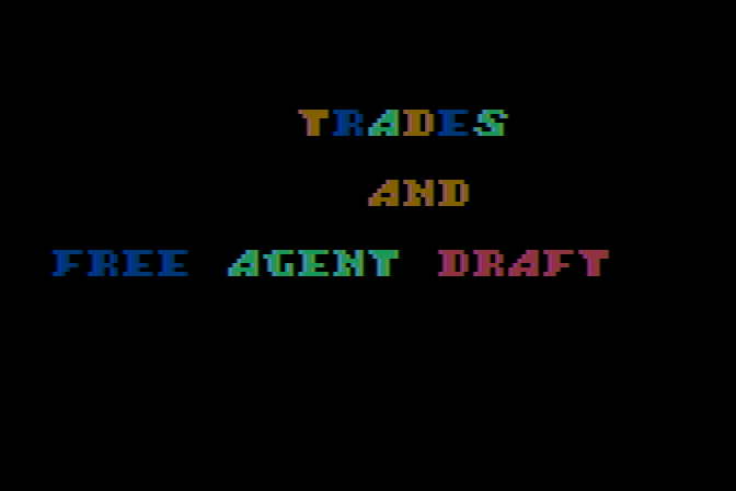 Monday Morning Manager Atari 8-bit Screenshot: Starting the player trade portion of the program.