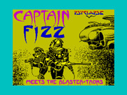 Captain Fizz Meets the Blaster-Trons for ZX Spectrum - Loading screen 2.