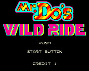 Mr. Do's Wild Ride for Arcade - Press start button to begin 1 player game!