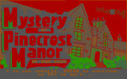 Tales of Mystery for IBM PC/Compatibles - Mystery at Pinecrest Manor title screen.