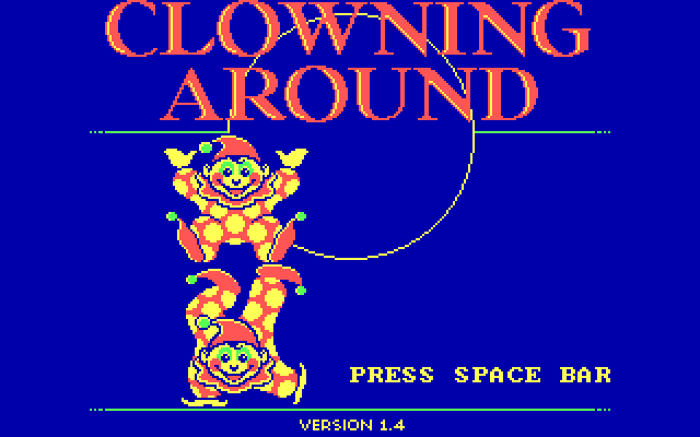 Clowning Around IBM PC/Compatibles Screenshot: Title screen.