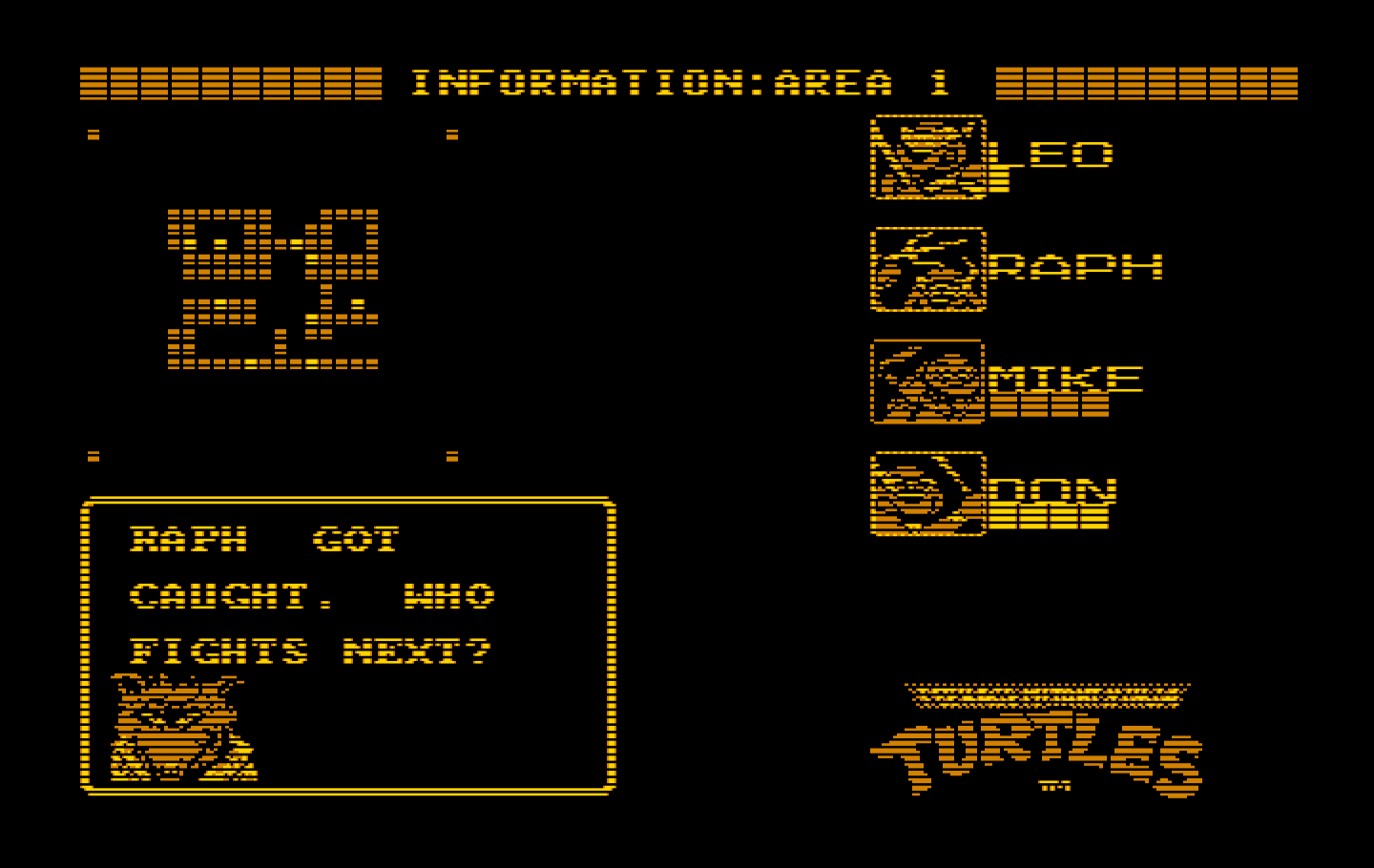 Teenage Mutant Ninja Turtles IBM PC/Compatibles Screenshot: Who's up next?