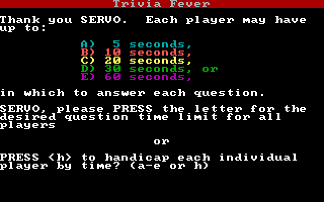 Trivia Fever IBM PC/Compatibles Screenshot: The amount of time allowed is configurable, and players can be handicapped among other options.