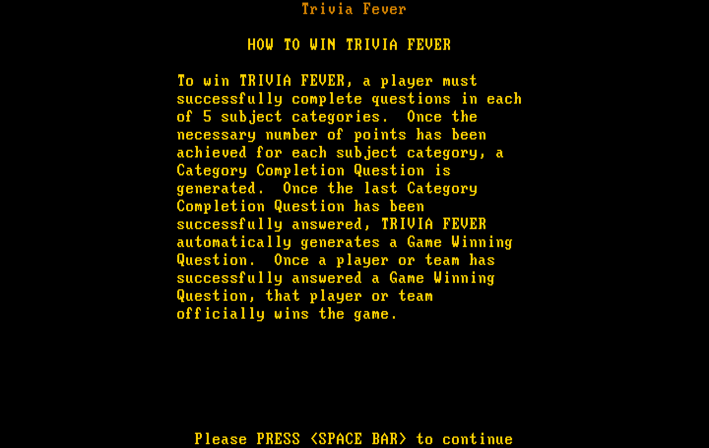 Trivia Fever IBM PC/Compatibles Screenshot: How to win...