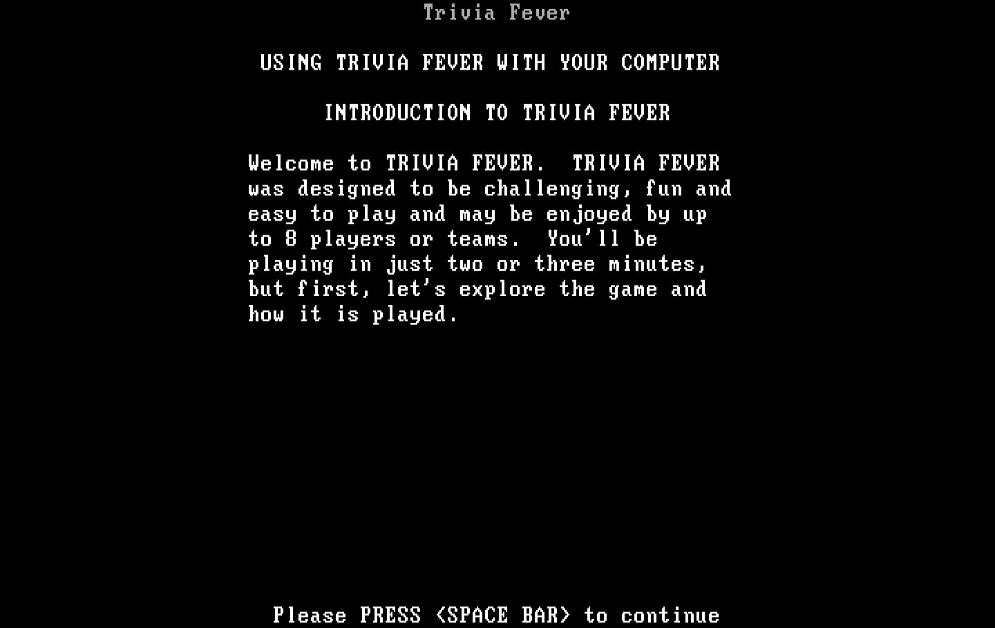 Trivia Fever IBM PC/Compatibles Screenshot: Beginning of the instructions.