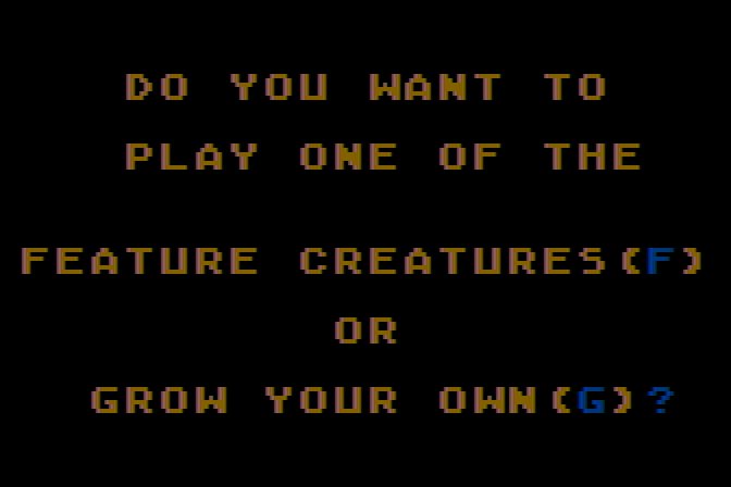 Crush, Crumble and Chomp! Atari 8-bit Screenshot: Do you want to play as a featured creature? Or make your own?