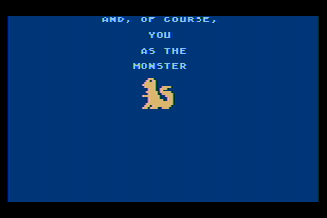 Crush, Crumble and Chomp! Atari 8-bit Screenshot: Introducing you as the monster!