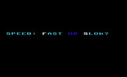 Crush, Crumble and Chomp! for Commodore VIC-20 - What speed do you want?