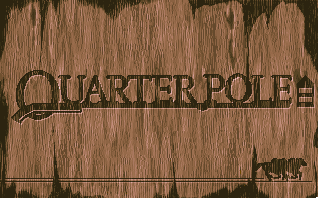 Quarter Pole IBM PC/Compatibles Screenshot: Title screen.