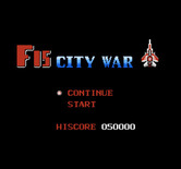 F-15 City War for NES / Famicom - Continue, or start a new game?