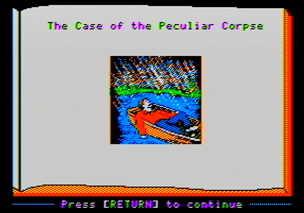Police Blotter Apple II Screenshot: Introducing The Case of the Peculiar Corpse...