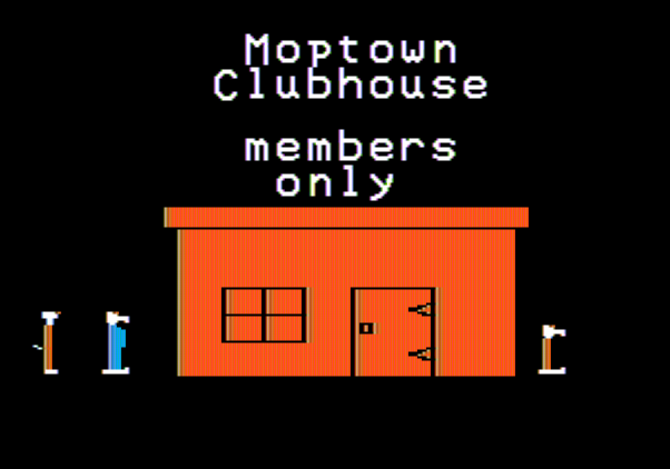 Moptown Parade Apple II Screenshot: Welcome to the clubhouse!