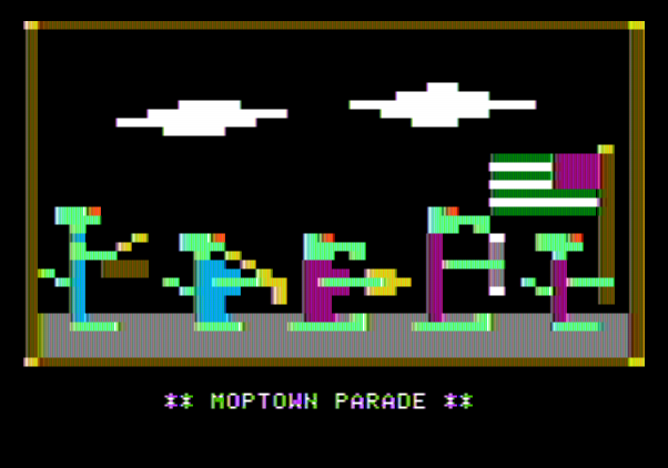 Moptown Parade Apple II Screenshot: Welcome to Moptown Parade!