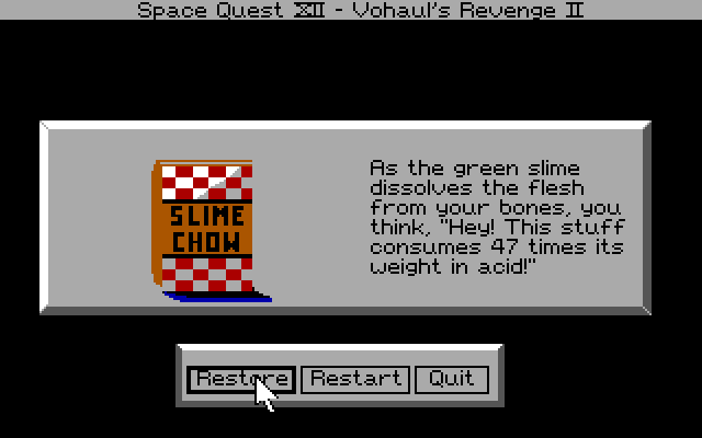 Space Quest IV: Roger Wilco and the Time Rippers IBM PC/Compatibles Screenshot: One of ways to die in the game.