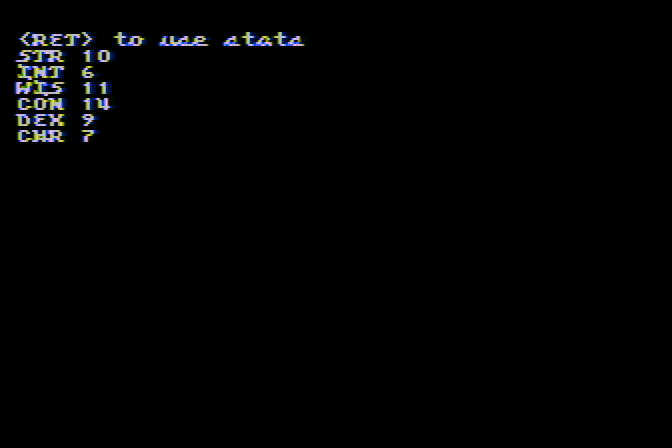 Telengard Atari 8-bit Screenshot: Use these stats for your new character.