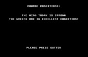 World Tour Golf for Commodore 64 - Course conditions for the day.
