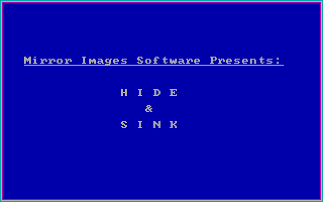 Hide & Sink IBM PC/Compatibles Screenshot: Title screen.