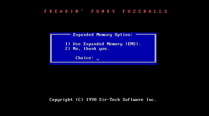 Freakin' Funky Fuzzballs IBM PC/Compatibles Screenshot: Do you have expanded memory to use?