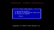 Freakin' Funky Fuzzballs for IBM PC/Compatibles - Select the sound hardware installed.