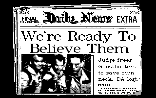 Ghostbusters II IBM PC/Compatibles Screenshot: We're ready to believe you!