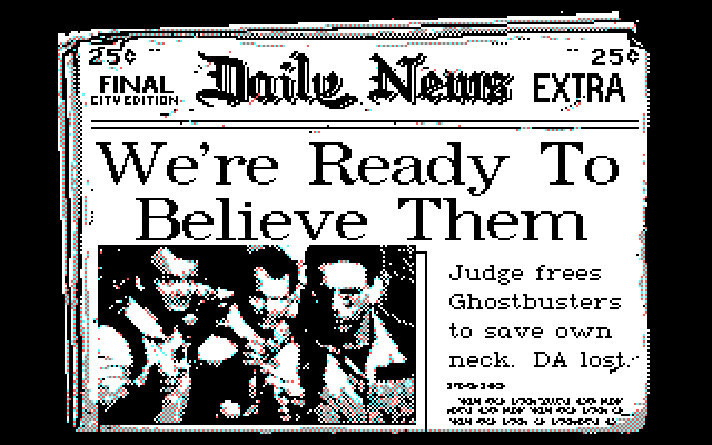 Ghostbusters II IBM PC/Compatibles Screenshot: We're ready to believe you!