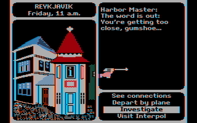 Where in the World is Carmen Sandiego? IBM PC/Compatibles Screenshot: You're getting a little too close, gumshoe!