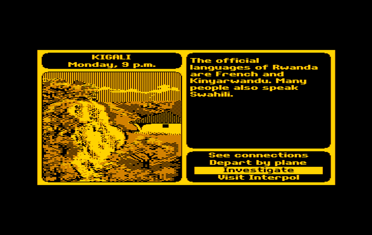 Where in the World is Carmen Sandiego? IBM PC/Compatibles Screenshot: Kigali is a lovely place to visit, but I've got work to do!