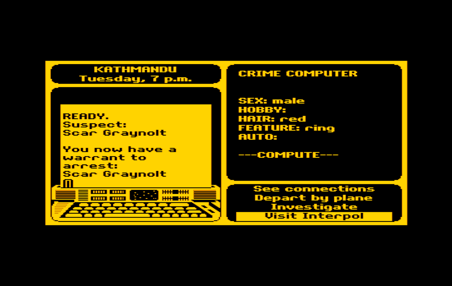 Where in the World is Carmen Sandiego? IBM PC/Compatibles Screenshot: Use the crime computer to acquire arrest warrants...