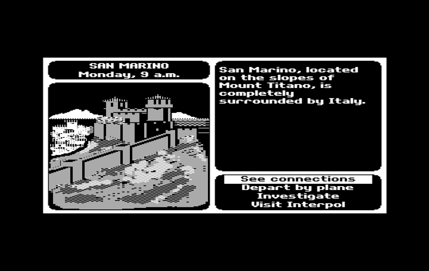 Where in the World is Carmen Sandiego? IBM PC/Compatibles Screenshot: This case begins in San Marino...