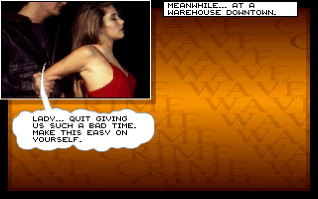 Crime Wave IBM PC/Compatibles Screenshot: Meanwhile, at a warehouse downtown...