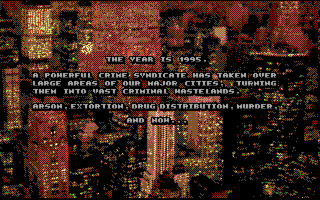 Crime Wave IBM PC/Compatibles Screenshot: The story so far...