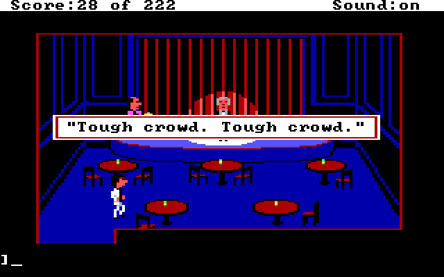Leisure Suit Larry in the Land of the Lounge Lizards IBM PC/Compatibles Screenshot: You can find the worst stand up comedian ever in the cabaret...