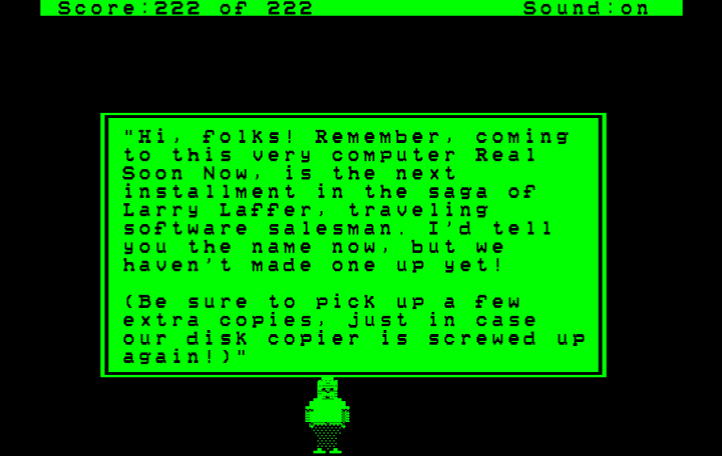 Leisure Suit Larry in the Land of the Lounge Lizards IBM PC/Compatibles Screenshot: Ken Williams has a sales pitch at the end of the game...
