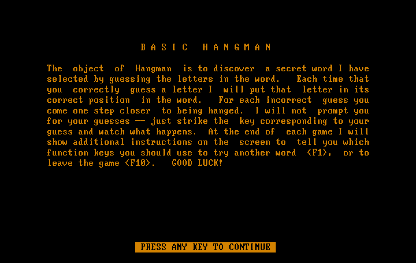 Hangman IBM PC/Compatibles Screenshot: The Basic Hangman instructions.