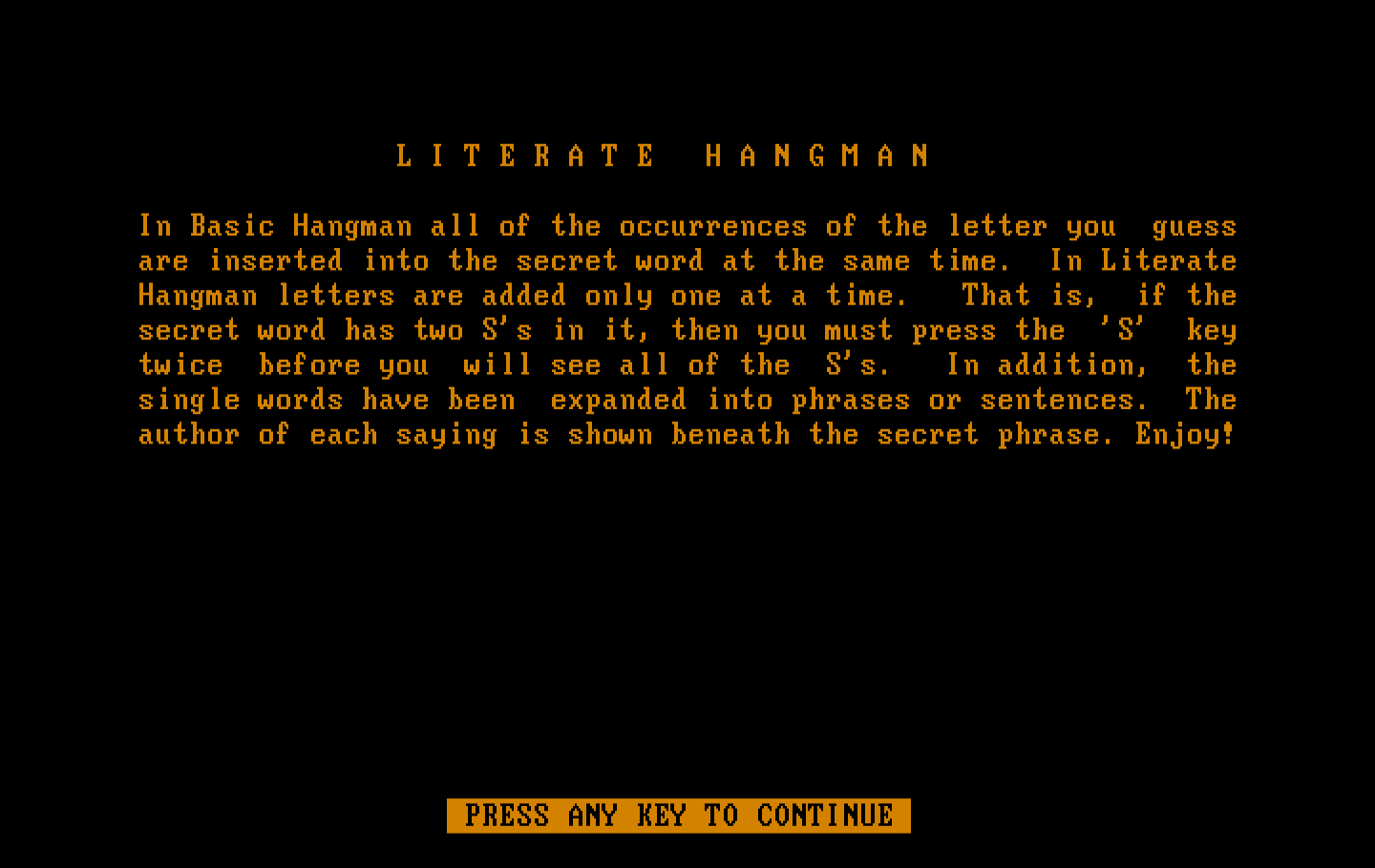Hangman IBM PC/Compatibles Screenshot: Here's the instructions for another variation, Literate Hangman.