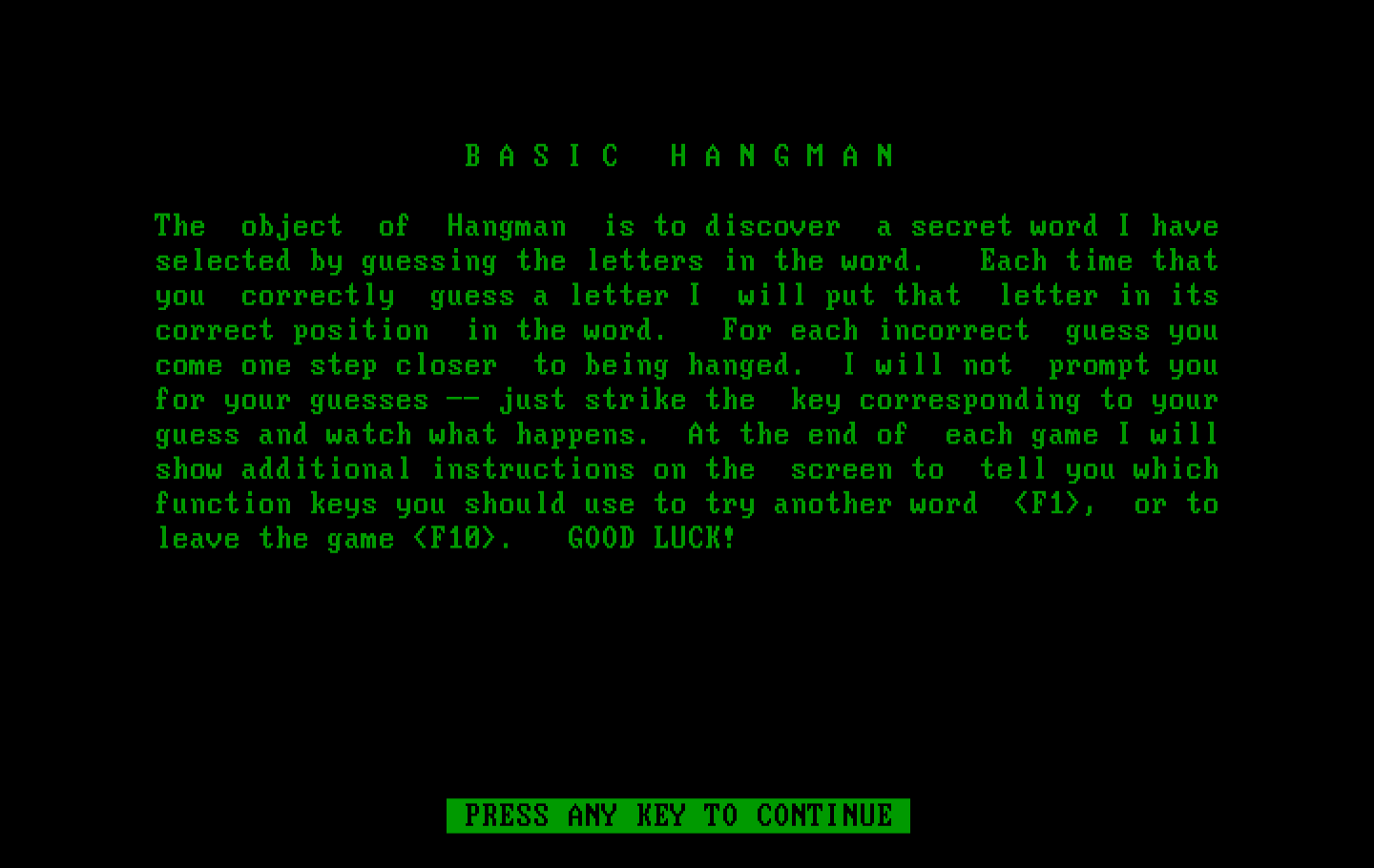 Hangman IBM PC/Compatibles Screenshot: The Basic Hangman instructions.