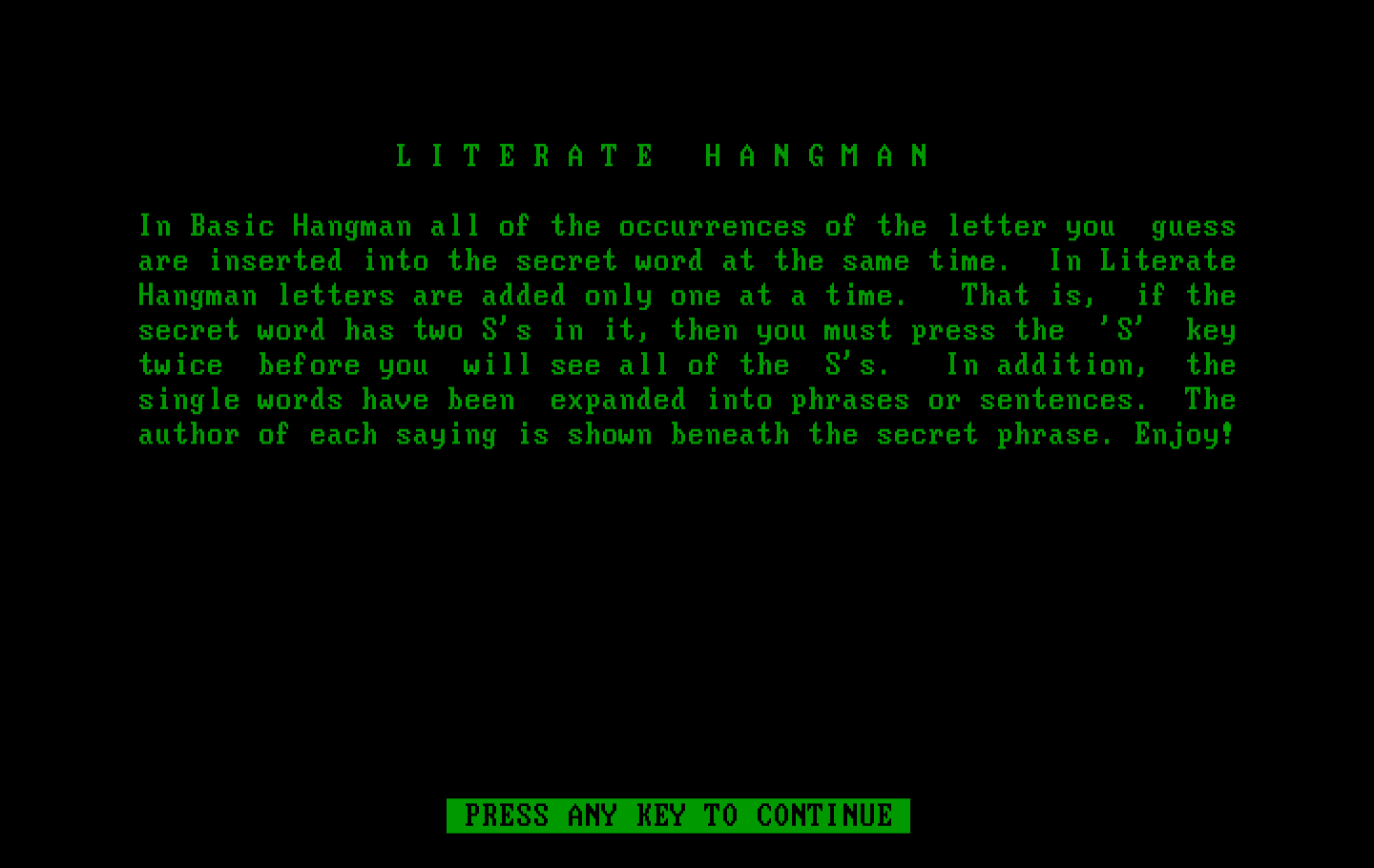 Hangman IBM PC/Compatibles Screenshot: Here's the instructions for another variation, Literate Hangman.