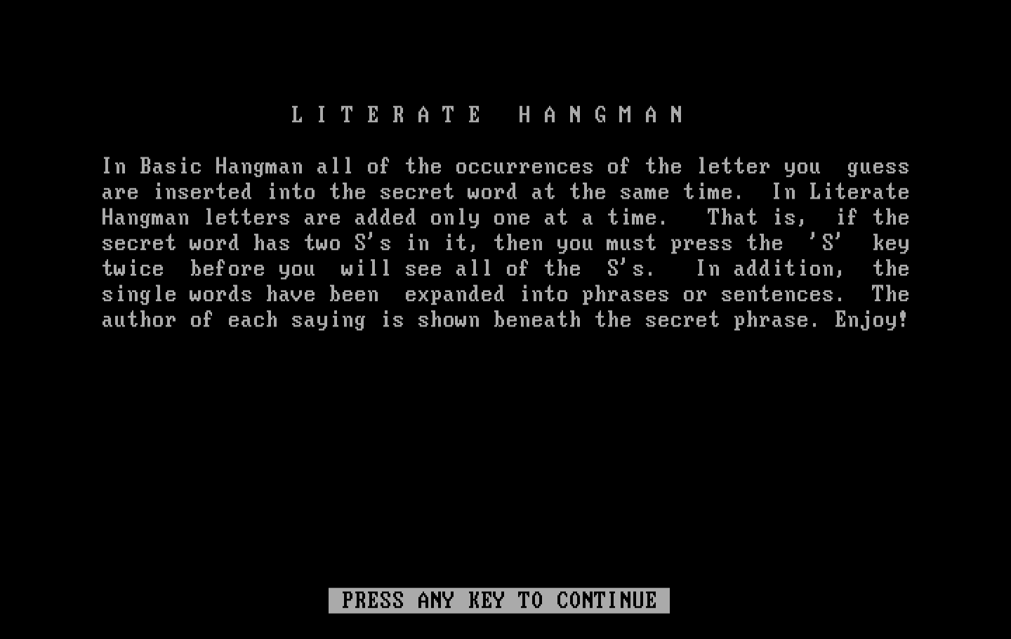 Hangman IBM PC/Compatibles Screenshot: Here's the instructions for another variation, Literate Hangman.